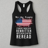 We The People I't Doesn't Need To Be Rewritten I't Needs To Be Reread Womens Tank Top