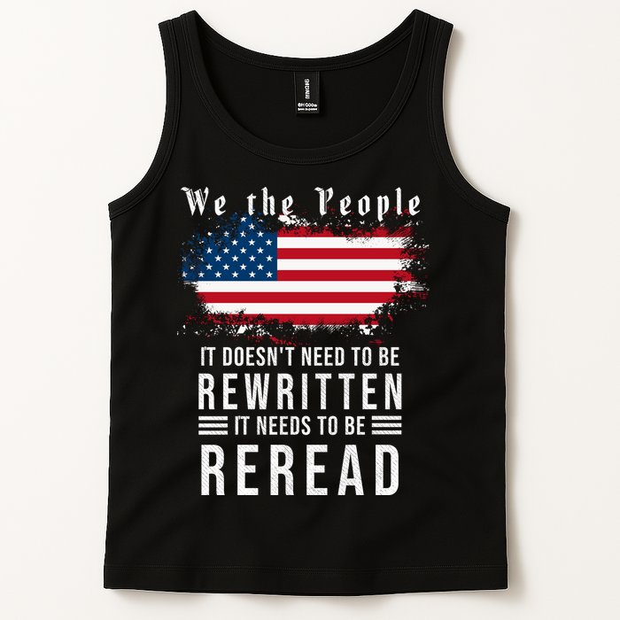 We The People I't Doesn't Need To Be Rewritten I't Needs To Be Reread Tank Top