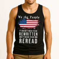 We The People I't Doesn't Need To Be Rewritten I't Needs To Be Reread Tank Top