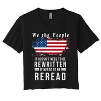 We The People I't Doesn't Need To Be Rewritten I't Needs To Be Reread Crop Top