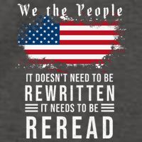 We The People I't Doesn't Need To Be Rewritten I't Needs To Be Reread Vector Backpack