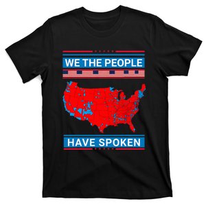 We The People Have Spoken Map Of 2024 Election Results T-Shirt