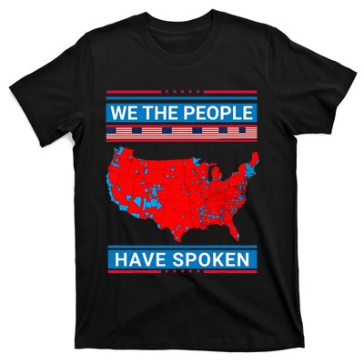 We The People Have Spoken Map Of 2024 Election Results T-Shirt