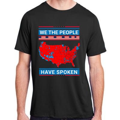 We The People Have Spoken Map Of 2024 Election Results Adult ChromaSoft Performance T-Shirt