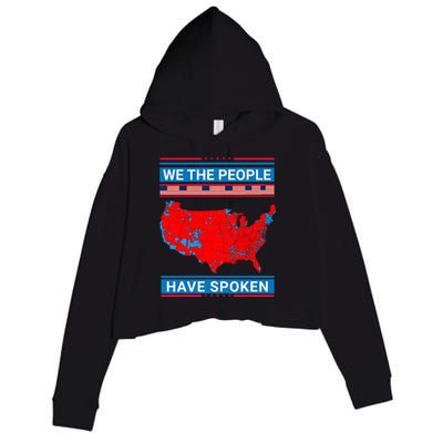 We The People Have Spoken Map Of 2024 Election Results Crop Fleece Hoodie