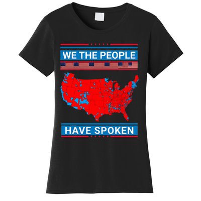 We The People Have Spoken Map Of 2024 Election Results Women's T-Shirt