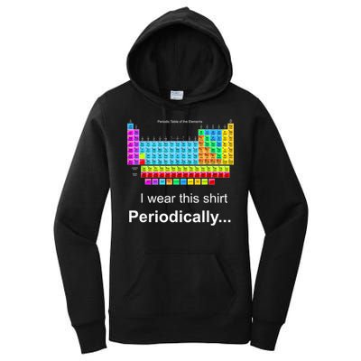 Wear This Periodically Periodic Table Of Elements Women's Pullover Hoodie