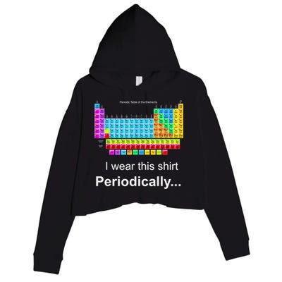 Wear This Periodically Periodic Table Of Elements Crop Fleece Hoodie
