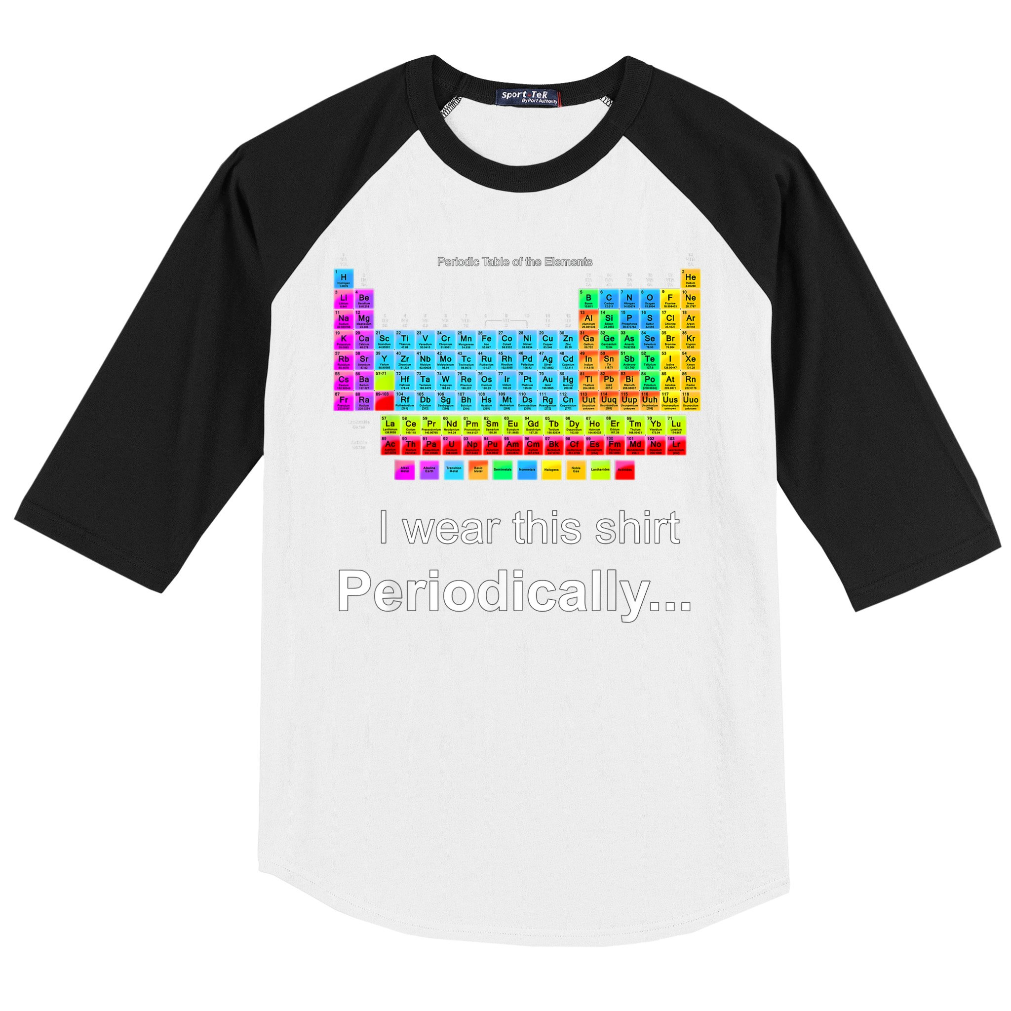 Wear This Periodically Periodic Table Of Elements Baseball Sleeve Shirt