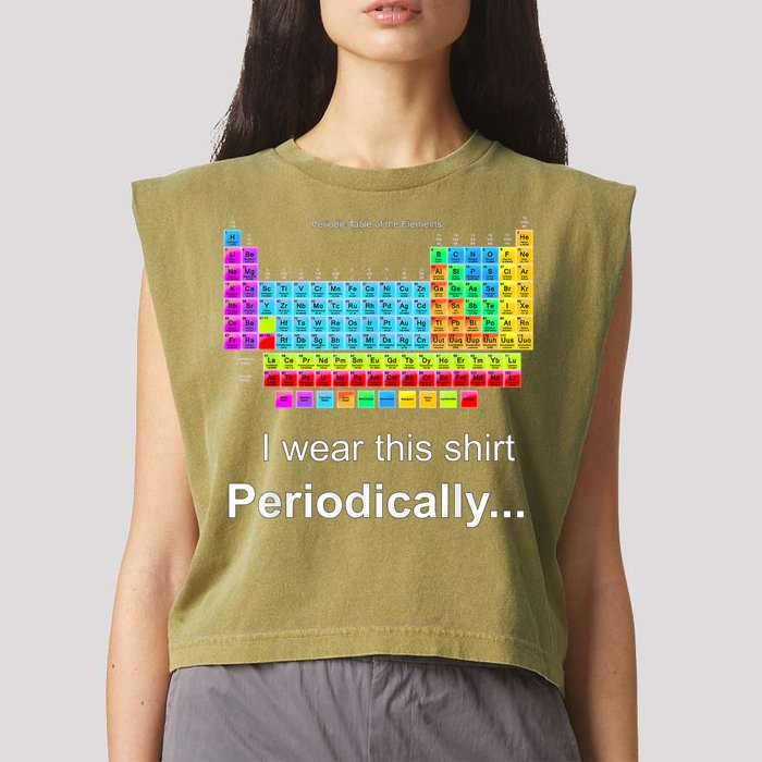 Wear This Periodically Periodic Table Of Elements Garment-Dyed Women's Muscle Tee