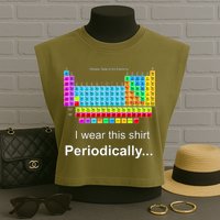 Wear This Periodically Periodic Table Of Elements Garment-Dyed Women's Muscle Tee