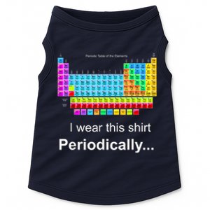 Wear This Periodically Periodic Table Of Elements Doggie Tank