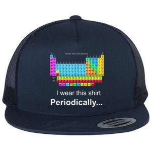 Wear This Periodically Periodic Table Of Elements Flat Bill Trucker Hat