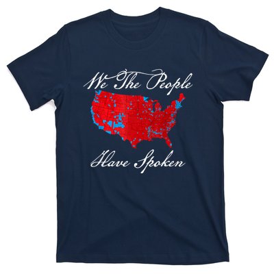 We The People Have Spoken Map Of 2024 Election Results T-Shirt