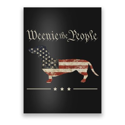 Weenie The People Funny Dachshund 4th Of July USA Poster