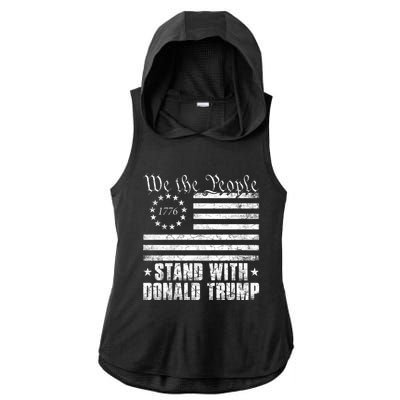 We The People Stand With Donald Trump Usa Flag Great Gift Ladies PosiCharge Tri-Blend Wicking Draft Hoodie Tank