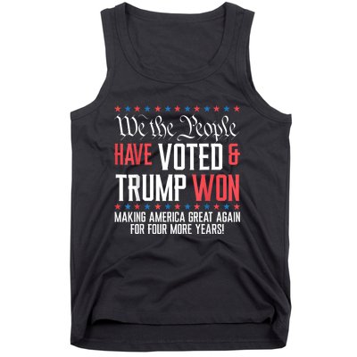 We The People Have Voted And Trump Won Maga For 4 More Years Tank Top