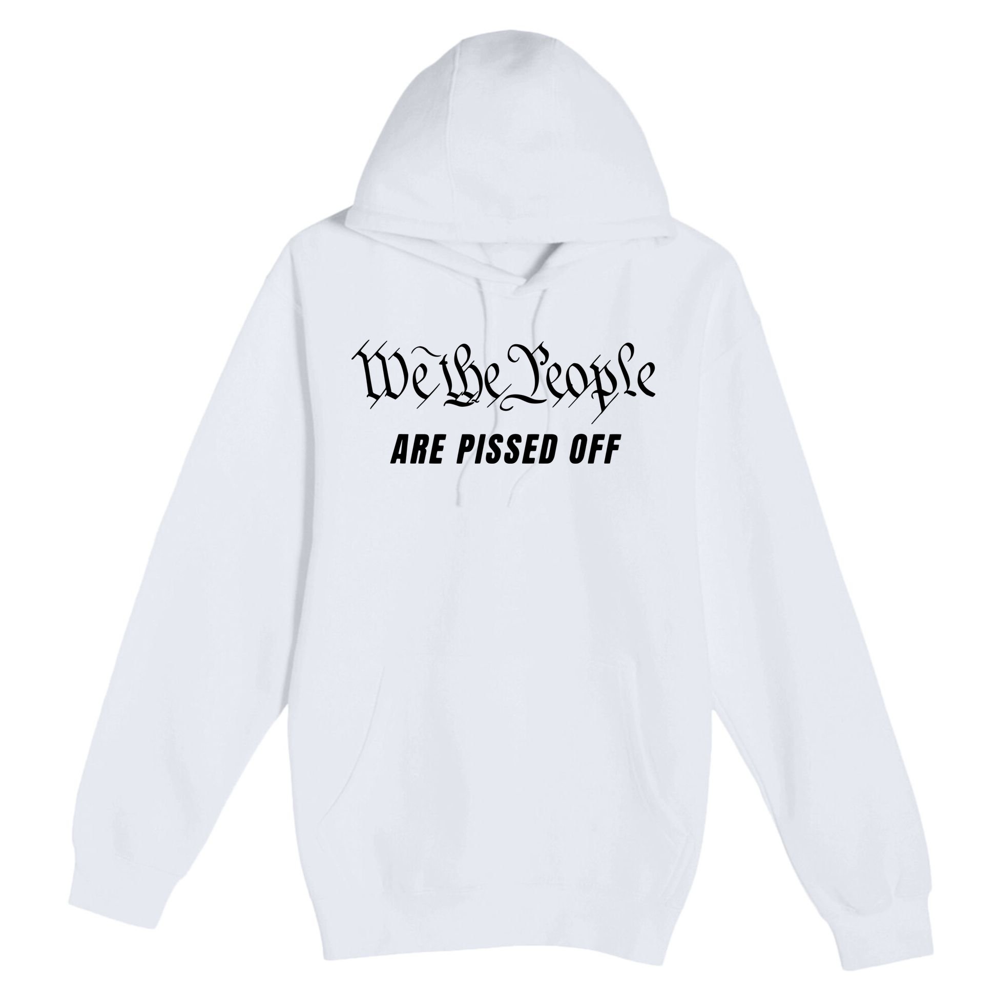 We The People Are Pissed Off Fight For Democracy Premium Pullover Hoodie