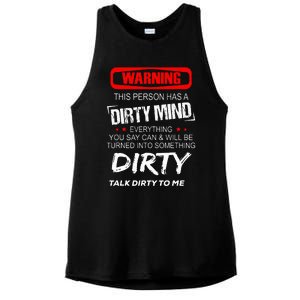 Warning This Person Has A Dirty Mind Everythign You Say Can Ladies PosiCharge Tri-Blend Wicking Tank