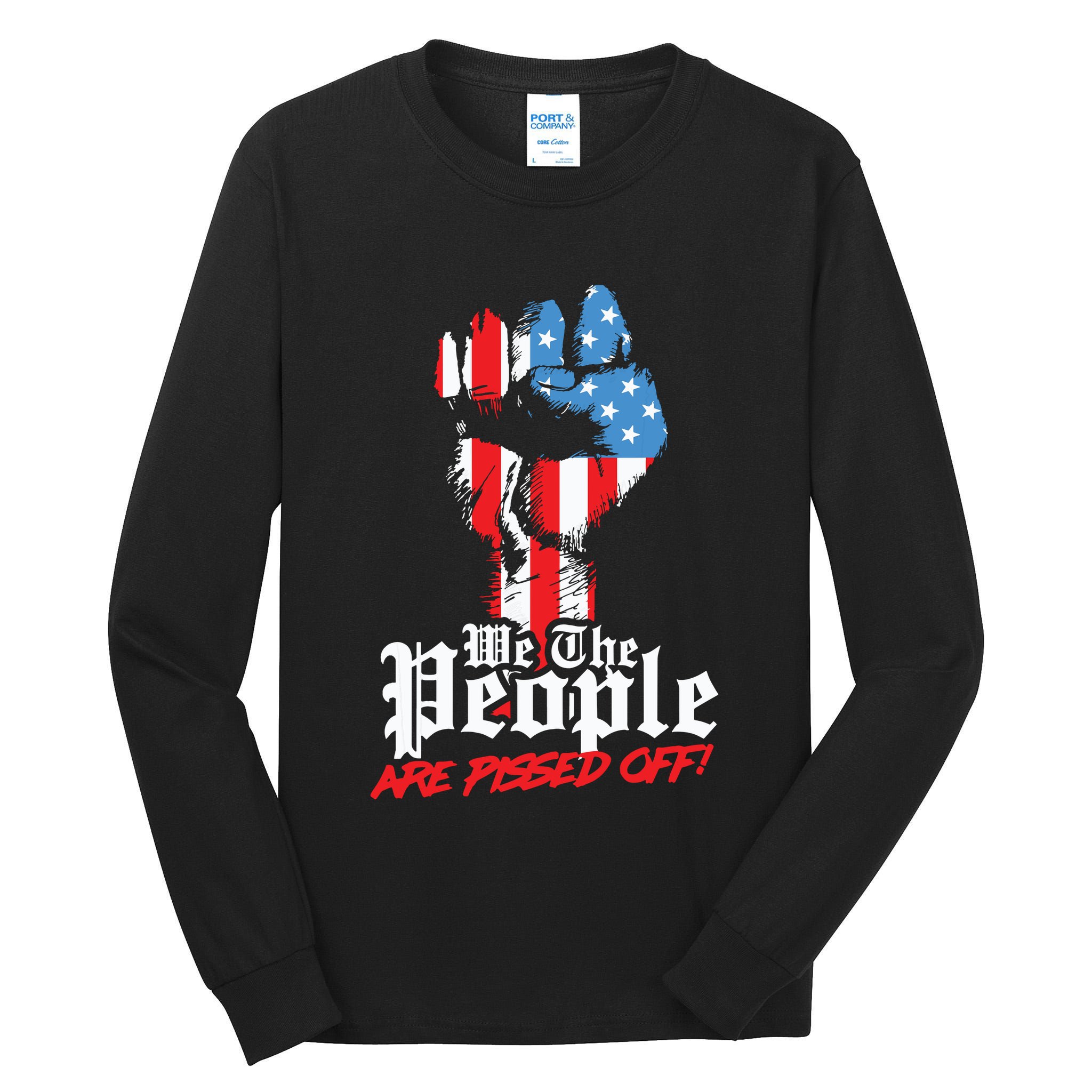 We The People Are Pissed Off Trump MAGA Constitution Gift Tall Long Sleeve T-Shirt