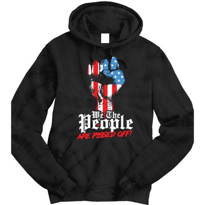 We The People Are Pissed Off Trump MAGA Constitution Gift Tie Dye Hoodie