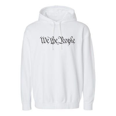 We The People Constitution Bill Of Rights American Garment-Dyed Fleece Hoodie