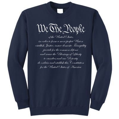 We The People Constitution American Patriot We The People Tall Sweatshirt