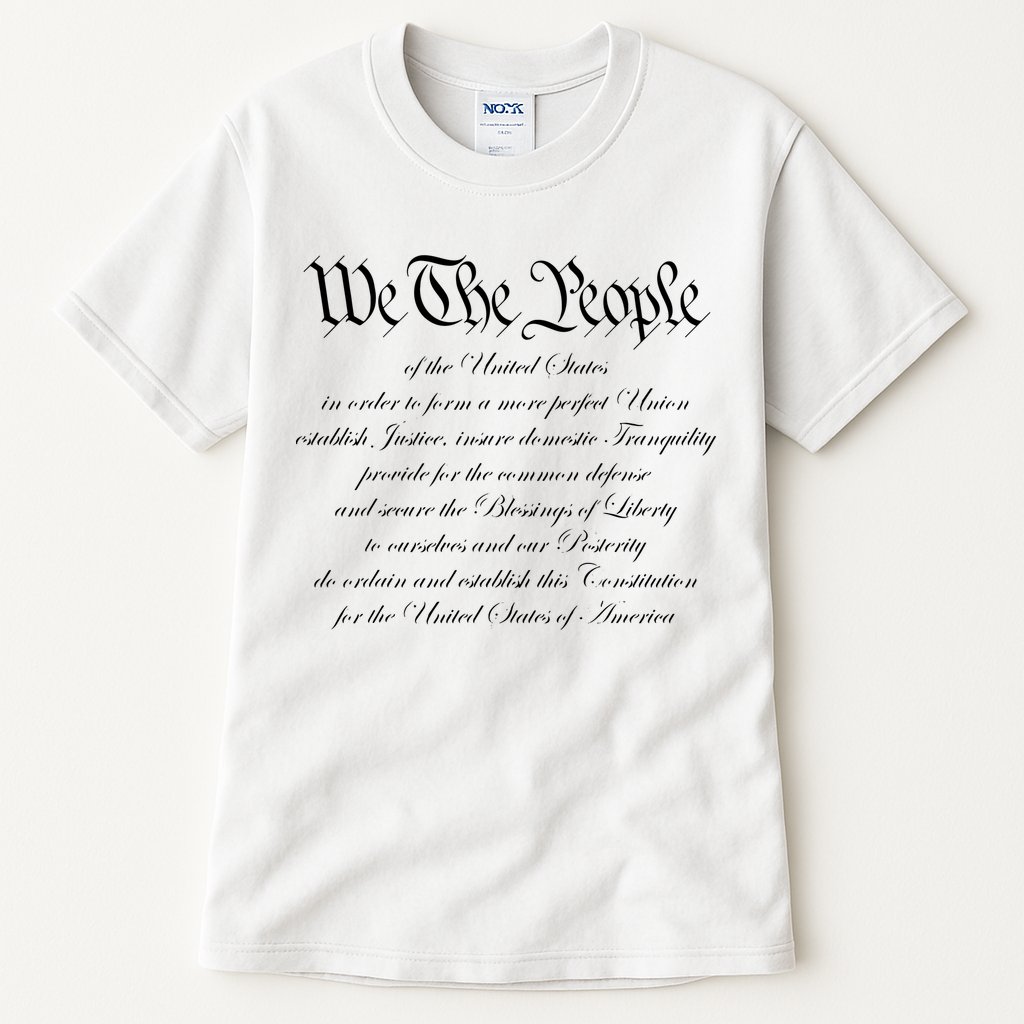 We The People Constitution American Patriot We The People Tall T-Shirt