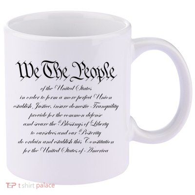 We The People Constitution American Patriot We The People 11oz C Handle Ceramic Mug