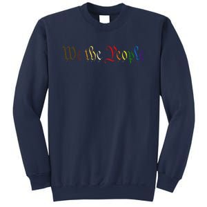 We The People Means Everyone Lgbt Rainbow Equality Sweatshirt