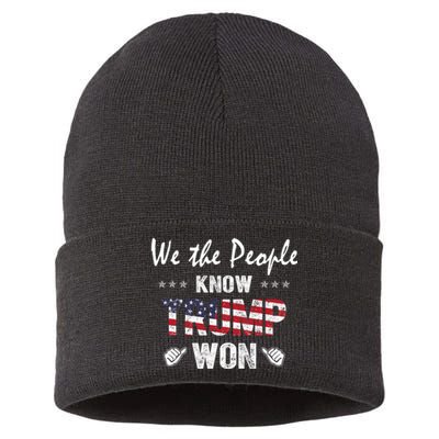 We The People Know Trump Won Sustainable Knit Beanie