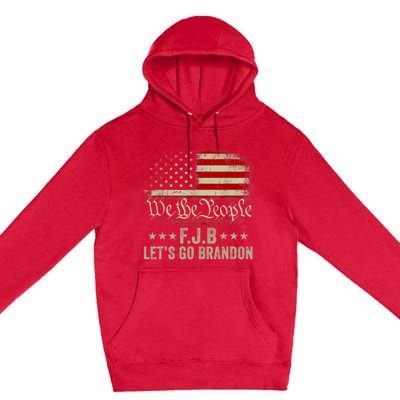 We The People FJB Let's Go Brandon Premium Pullover Hoodie