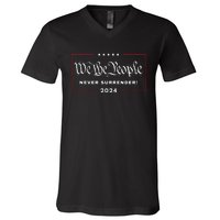 We The People Never Surrender! 4th Of July 2024 Usa Maga V-Neck T-Shirt