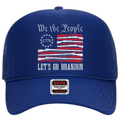 We The People LetS Go Brandon American Flag 1776 With Guns Gift High Crown Mesh Back Trucker Hat