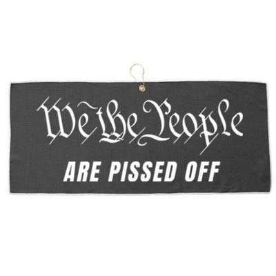 We The People Are Pissed Off Large Microfiber Waffle Golf Towel