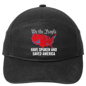 We The People Have Spoken And Saved America 7-Panel Snapback Hat