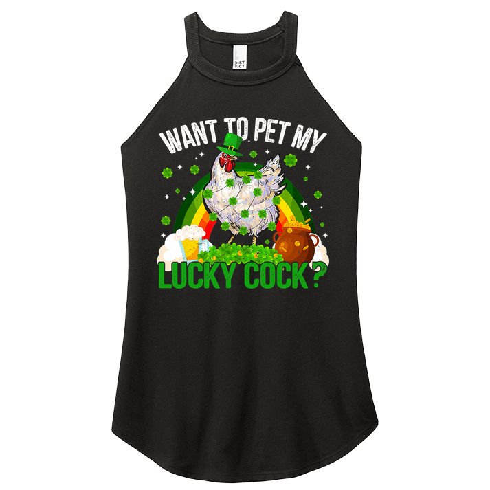 Want To Pet My Lucky Cock Funny St Patrick Day Adult Women's Perfect Tri Rocker Tank