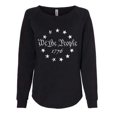 We The People Betsy Ross Flag 4th Of July 1776 Patriotic Gift Womens California Wash Sweatshirt