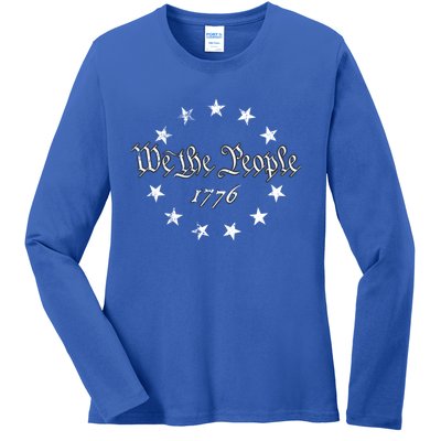 We The People Betsy Ross Flag 4th Of July 1776 Patriotic Gift Ladies Long Sleeve Shirt