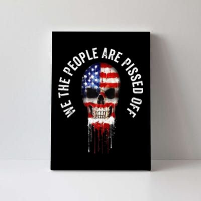 We The People Are Pissed Off Vintage USA America Skull Flag Canvas