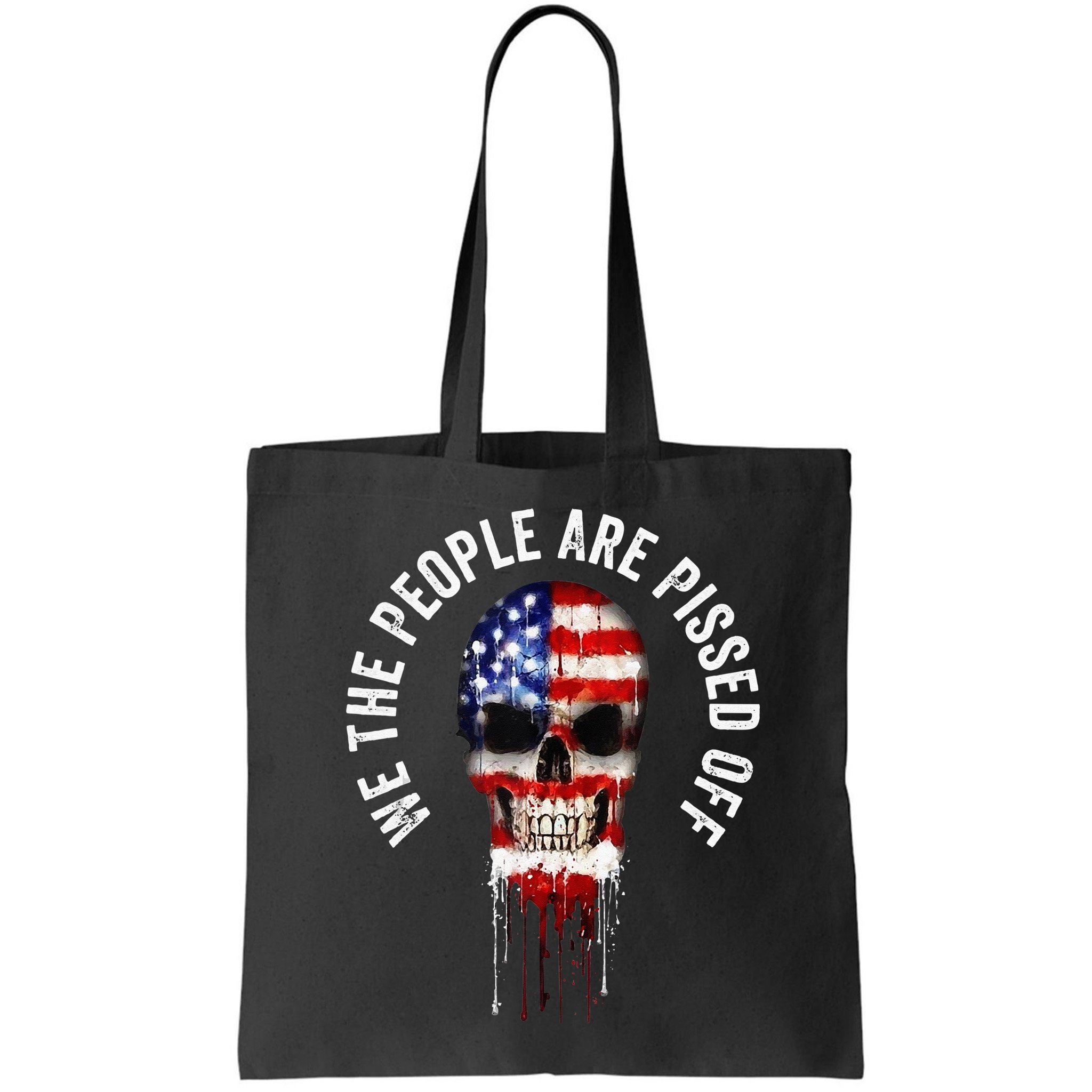 We The People Are Pissed Off Vintage USA America Skull Flag Bag