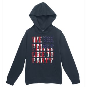 We The People Like To Party 4th Of July Independence Day Urban Pullover Hoodie