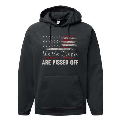 We The People Are Pissed Off Vintage Us America Flag Performance Fleece Hoodie