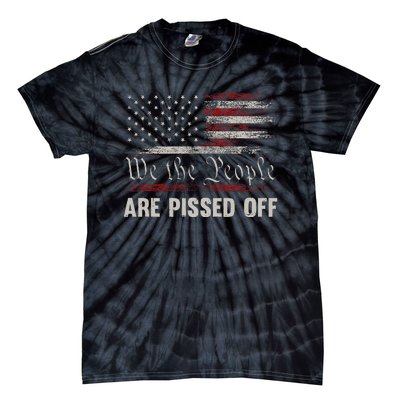 We The People Are Pissed Off Vintage Us America Flag Tie-Dye T-Shirt