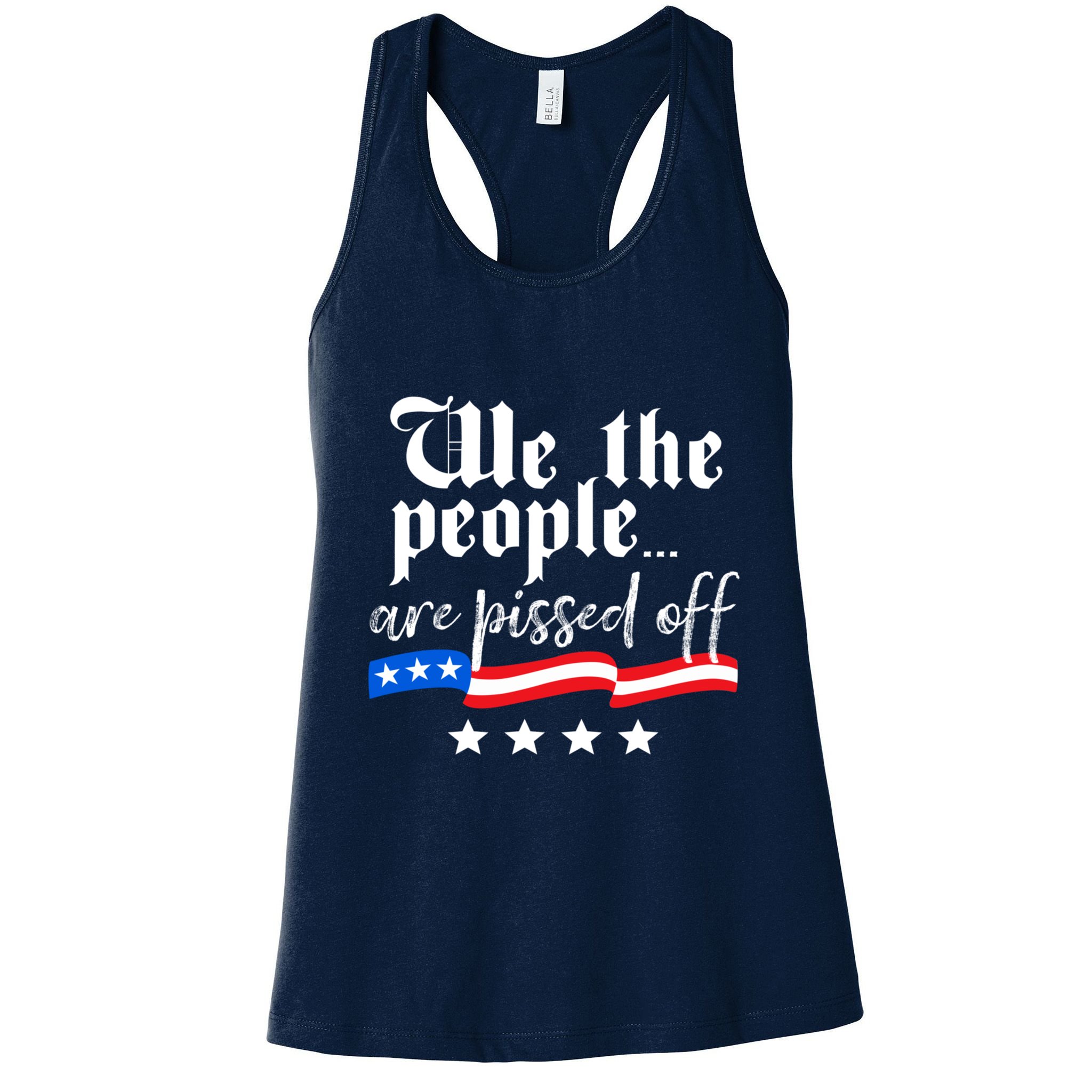 We The People Are Pissed Off Constitution Freedom Womens Tank Top
