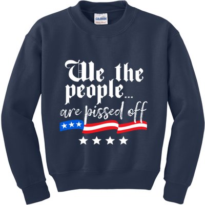 We The People Are Pissed Off Constitution Freedom Kids Sweatshirt