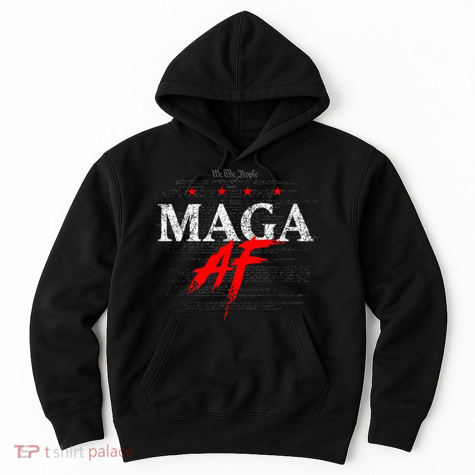 We The People Maga Af Hoodie