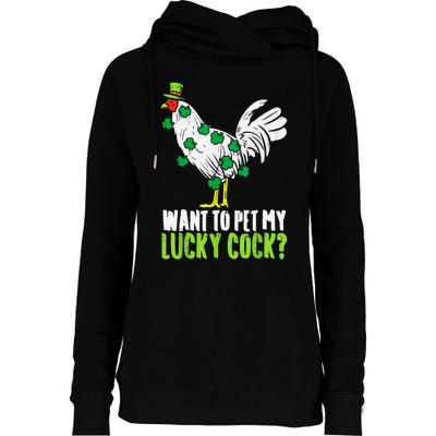 Want To Pet My Lucky Cock Funny St Patrick Day Men Gifts Womens Funnel Neck Pullover Hood