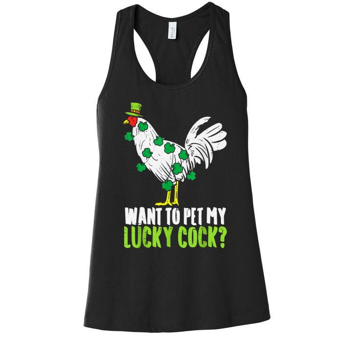 Want To Pet My Lucky Cock Funny St Patrick Day Men Gifts Women's Racerback Tank