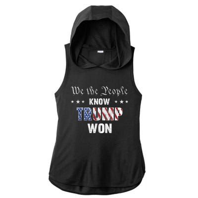 We The People Know Trump Won Ladies PosiCharge Tri-Blend Wicking Draft Hoodie Tank